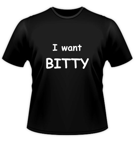 I Want BITTY