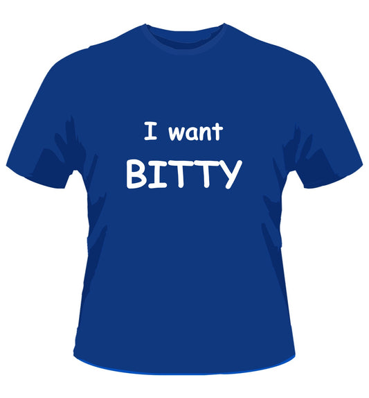 I Want BITTY