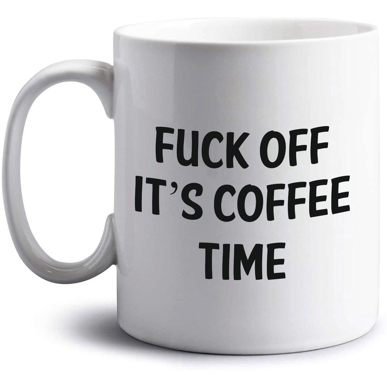 F**K Off it's Coffee Time mug
